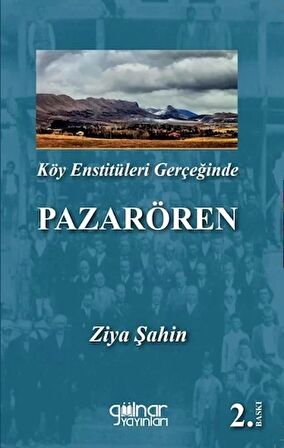 Köy Enstitüleri Gerçeğinde Pazarören