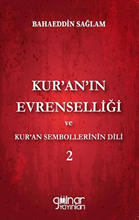 Kur’an’ın Evrenselliği ve Kur’an Sembollerinin