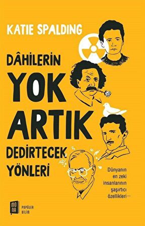 Dahilerin Yok Artık Dedirtecek Yönleri