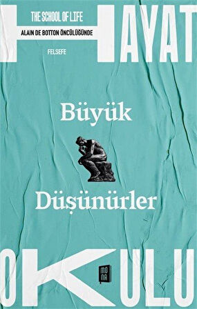 Büyük Düşünürler / The School of Life / Hayat Okulu / Kolektif