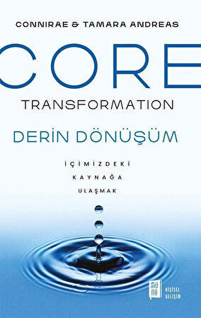 Core Transformation & İçimizdeki Kaynağa Ulaşmak / Conniare Andreas