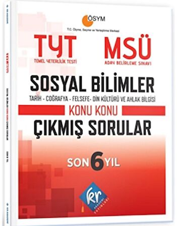 TYT - MSÜ Sosyal Bilimler Son 6 Yıl Konu Konu Çıkmış Sorular