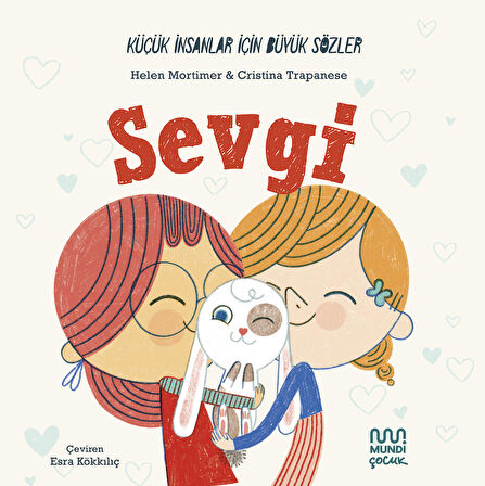 Küçük İnsanlar İçin Büyük Sözler: Sevgi