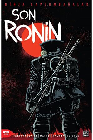 Ninja Kaplumbağalar - Son Ronin Sayı 1