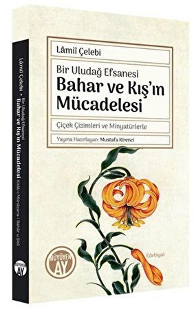 Bahar ve Kış'ın Mücadelesi - Bir Uludağ Efsanesi