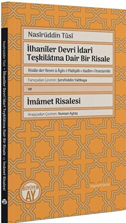 İlhaniler Devri İdarî Teşkilatına Dair Bir Risale