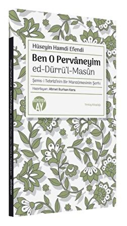 Ben O Pervaneyim - ed-Dürrü’l-Masun