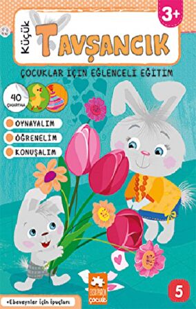 Küçük Tavşancık - Çocuklar İçin Eğlenceli Eğitim No:5