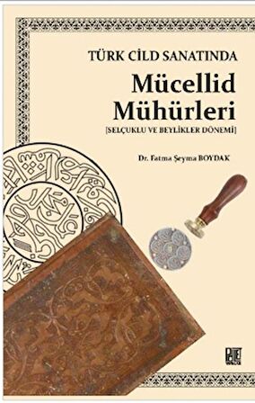 Türk Cilt Sanatında Mücellid Mühürleri