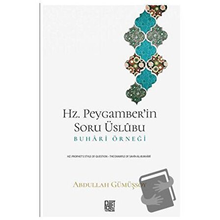 Hz. Peygamber’in Soru Üslubu