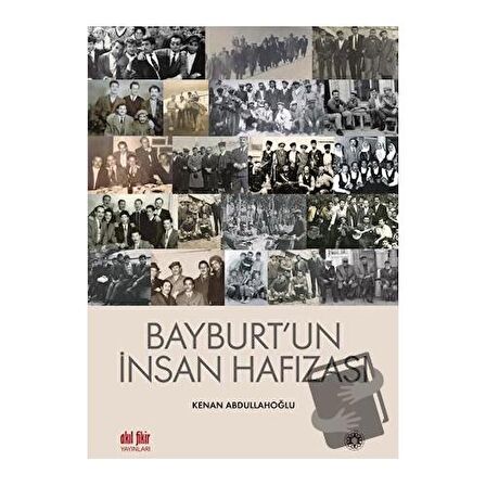 Bayburt’un İnsan Hafızası