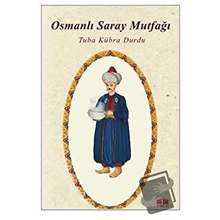 Osmanlı Saray Mutfağı