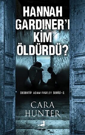 Hannah Gardıner’ı Kim Öldürdü