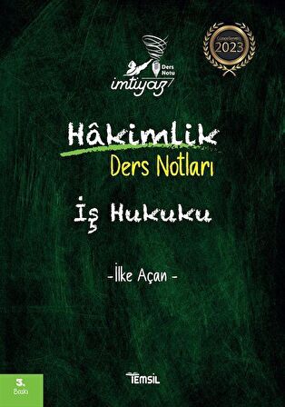İmtiyaz İş Hukuku Hakimlik Ders Notları / İlke Açan