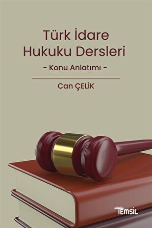 İdare Hukuku Dersleri Konu Anlatımı