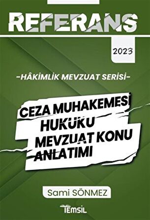 Referans Ceza Muhakemesi Hukuku Mevzuat Konu Anlatımı / Sami Sönmez