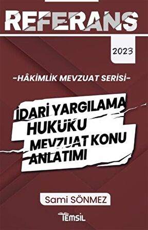 Referans İdari Yargılama Hukuku Mevzuat Konu Anlatımı / Sami Sönmez