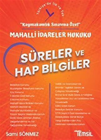 Mahalli İdareler Hukuku Süreler ve Hap Bilgiler - Kaymakamlık Sınavına Özel