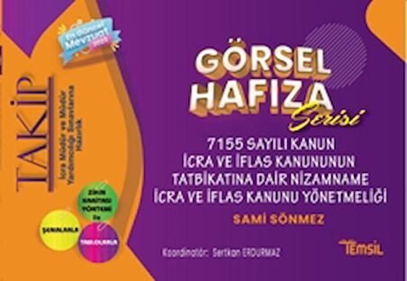 Takip - Görsel Hafıza Serisi 7155 Sayılı Kanun İcra ve İflas Kanununun Tatbikatına Dair Nizamname İcra Ve İflas Kanun Yönetmeliği