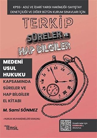Terkip Medeni Usul Hukuku Kapsamında Süreler ve Hap Bilgiler El Kitabı
