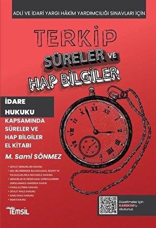 Terkip İdare Hukuku Kapsamında Süreler ve Hap Bilgiler El Kitabı