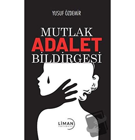 Mutlak Adalet Bildirgesi