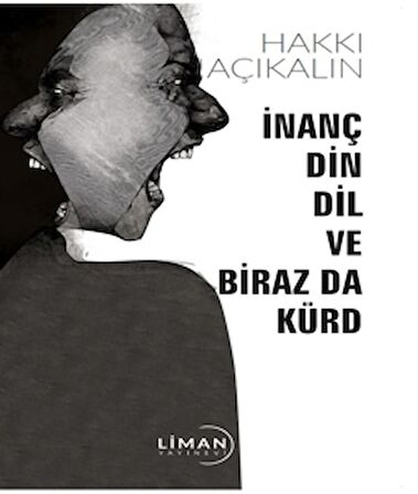 İnanç Din Dil ve Biraz Da Kürd