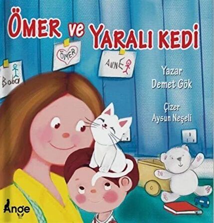 Ömer ve Yaralı Kedi / Demet Gök