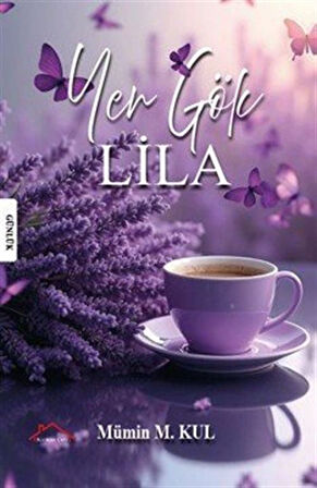 Yer Gök Lila / Mümin M. Kul