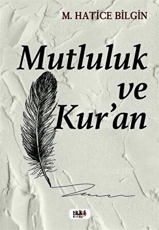 Mutluluk ve Kur’an