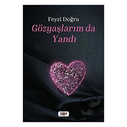 Gözyaşlarım da Yandı