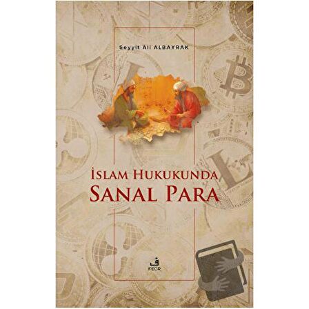 İslam Hukukunda Sanal Para