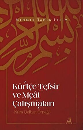 Kürtçe Tefsir Ve Meal Çalışmaları