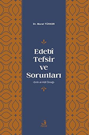 Edebi Tefsir ve Sorunları