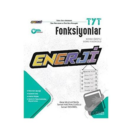 TYT Enerji Fonksiyonlar Konu Özetli Soru Fasikülü