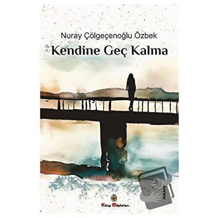 Kendine Geç Kalma