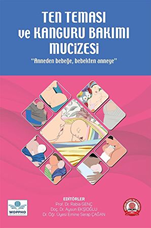 Ten Teması ve Kanguru Bakımı Mucizesi