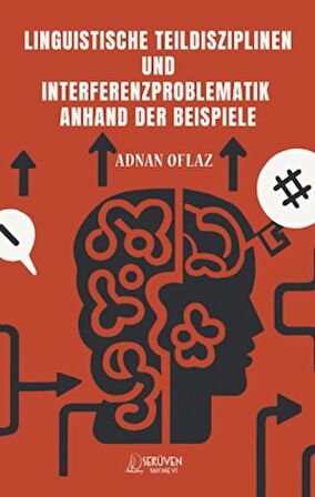 Lınguıstısche Teıldıszıplınen Und Interferenzproblematık Anhand Der Beıspıele