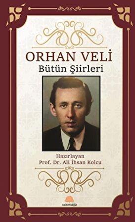 Orhan Veli Bütün Şiirleri