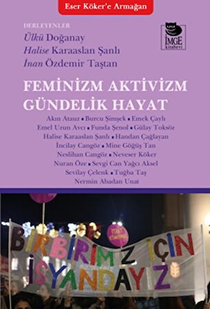 Feminizm Aktivizm Gündelik Hayat