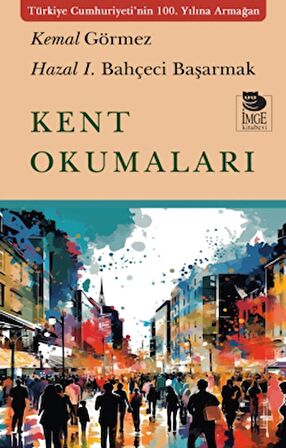 Kent Okumaları