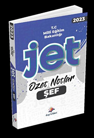 2023 MEB Şef JET Özet Notlar Dizgi Kitap