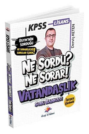 KPSS Lisans Ne Sordu Ne Sorar Vatandaşlık Tamamı Çözümlü Soru Bankası Dizgi Kitap Yayınları