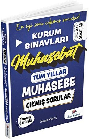 Muhasebat Kurum Sınavları Tamamı Çözümlü Tüm Yıllar Çıkmış Muhasebe Soruları Dizgi Kitap