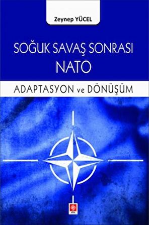 Soğuk Savaş Sonrası Nato Adaptasyon ve Dönüşüm