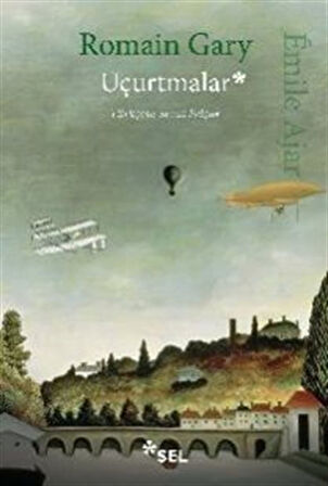 Uçurtmalar / Romain Gary