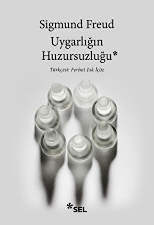 Uygarlığın Huzursuzluğu