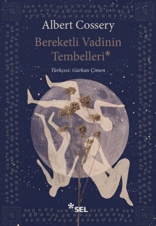 Bereketli Vadinin Tembelleri / Albert Cossery