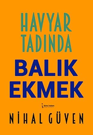 Havyar Tadında Balık Ekmek