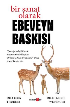 Bir Sanat Olarak Ebeveyn Baskısı